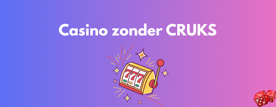 Ontdek de Wereld van Geen CRUKS Casino's 1530958362 Ontdek de Wereld van Geen CRUKS Casino's 1530958362